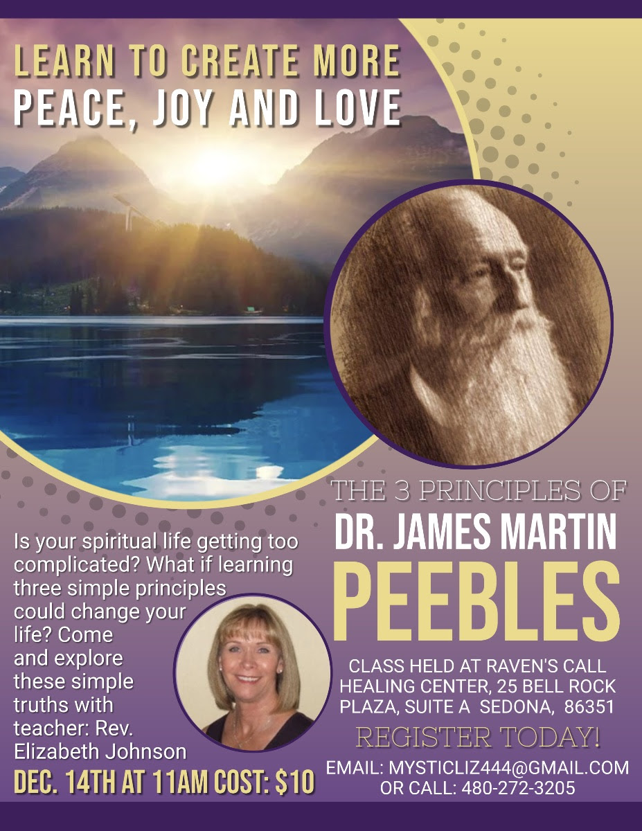 Three Principles of Dr. James Martin Peebles December 14, 2019